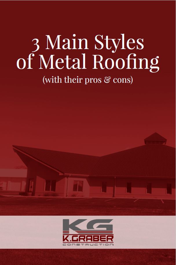 3 Main Styles Of Metal Roofing