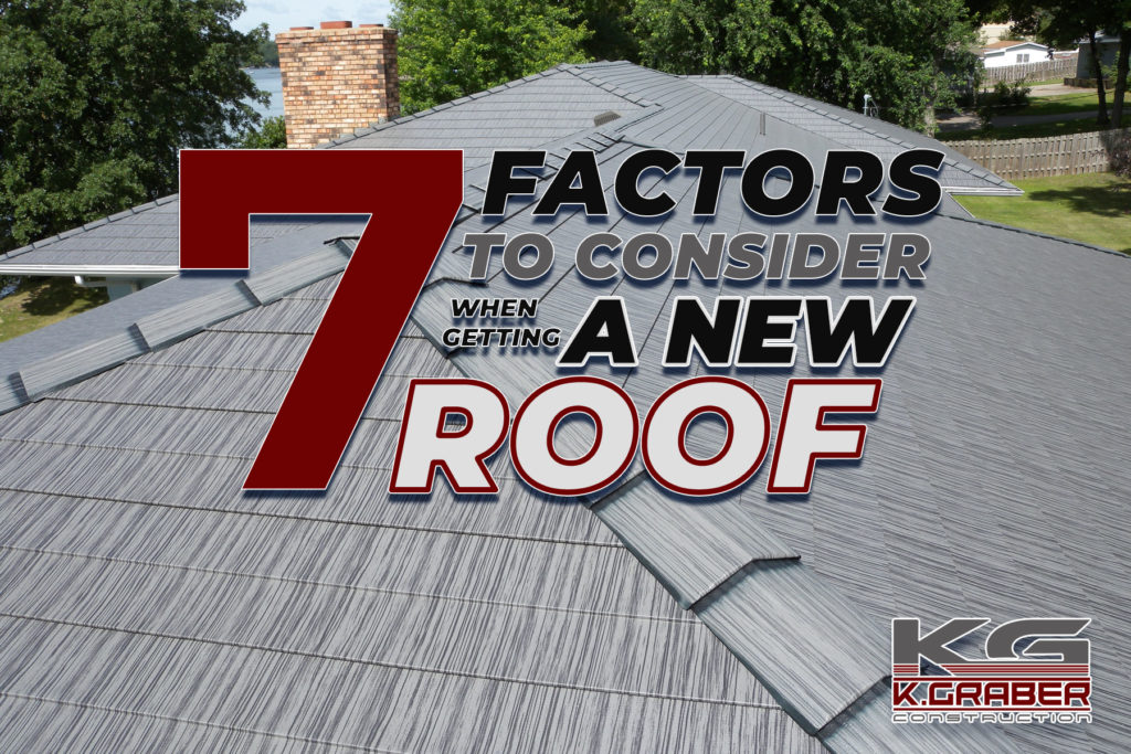 7 Factors To Consider When Getting A New Roof