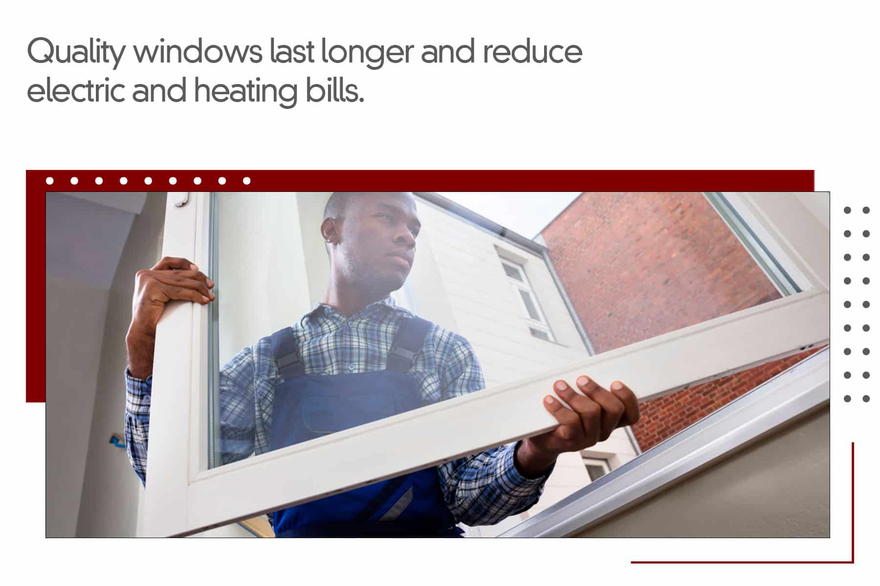 quality window reduce electric bills