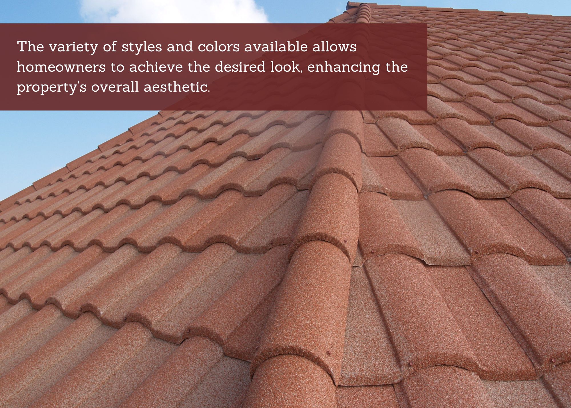 The variety of styles and colors available allows homeowners to achieve the desired look, enhancing the property's overall aesthetic.