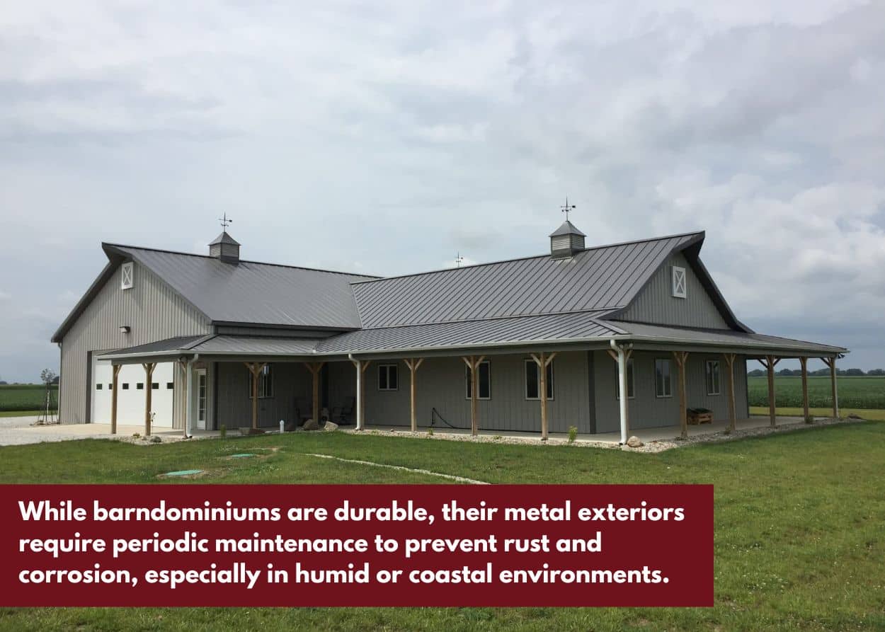 Metal barndominium exterior illustrating the importance of maintenance to prevent rust and corrosion. Caption: While barndominiums are durable, their metal exteriors require periodic maintenance to prevent rust and corrosion, especially in humid or coastal environments.